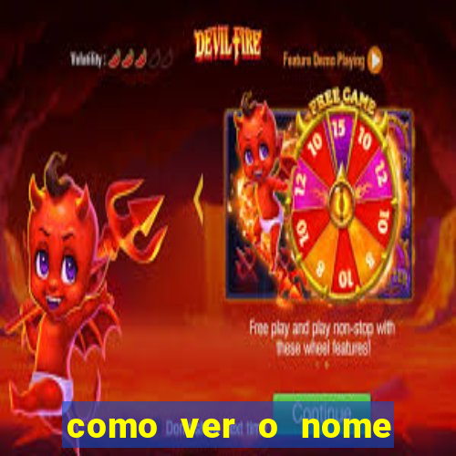 como ver o nome da rifa antes de abrir